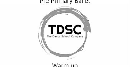 Pre Primary Ballet - Warm up